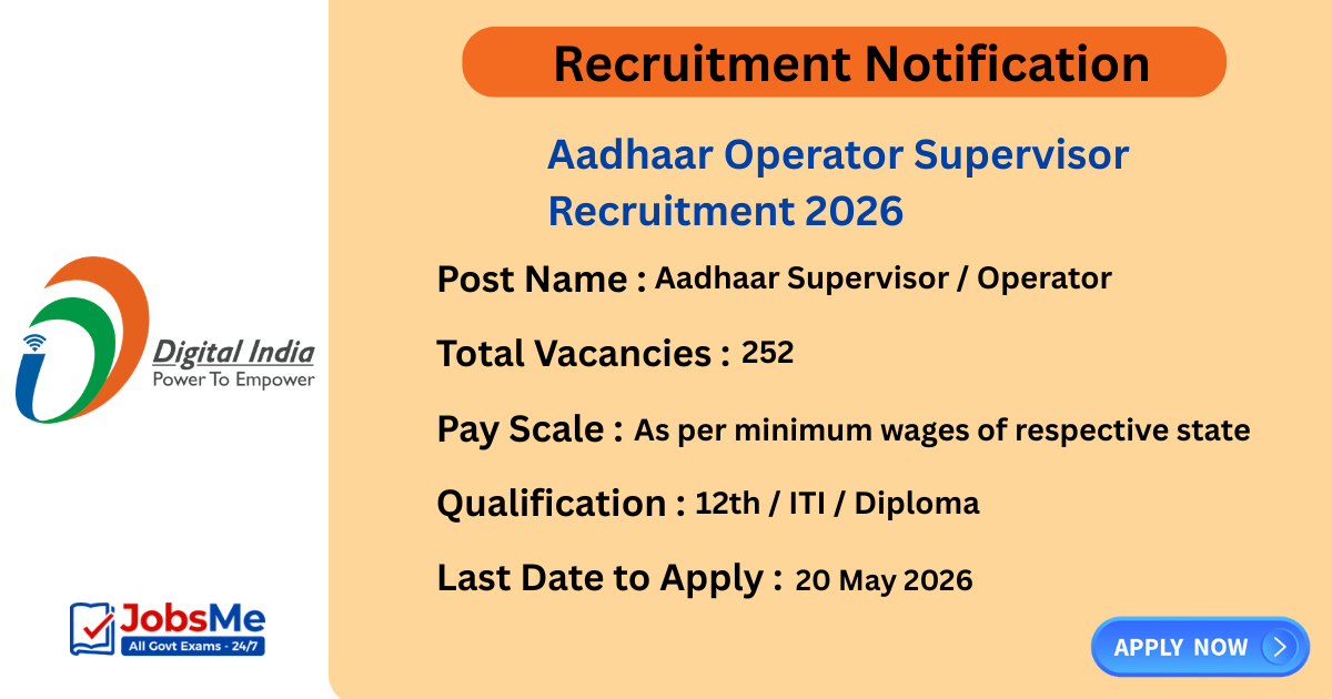 Aadhaar Operator Supervisor Recruitment 2026 Apply Online for 252 Posts