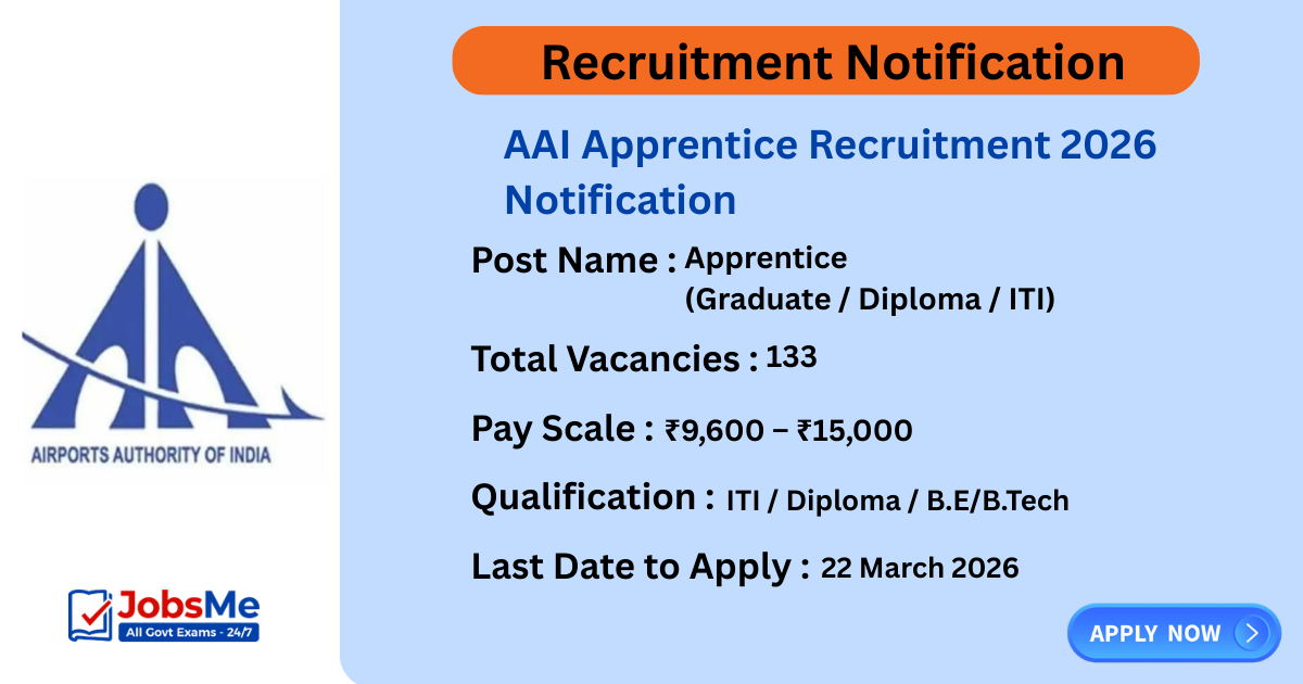 AAI Apprentice Recruitment 2026 Notification Out for 133 Graduate, Diploma & ITI Posts – Apply Online