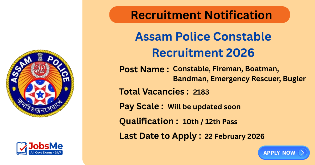 Assam Police Constable Recruitment 2026 – Apply Online for 2183 Posts