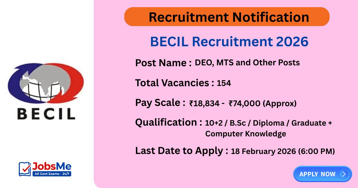 BECIL Recruitment 2026 – Apply Offline for 154 DEO, MTS and Other Posts