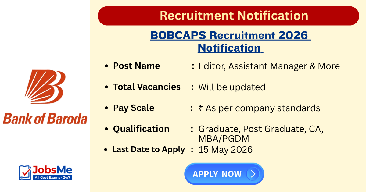 BOBCAPS Recruitment 2026 Notification Out for Editor, Assistant Manager & Multiple Roles – Apply Online