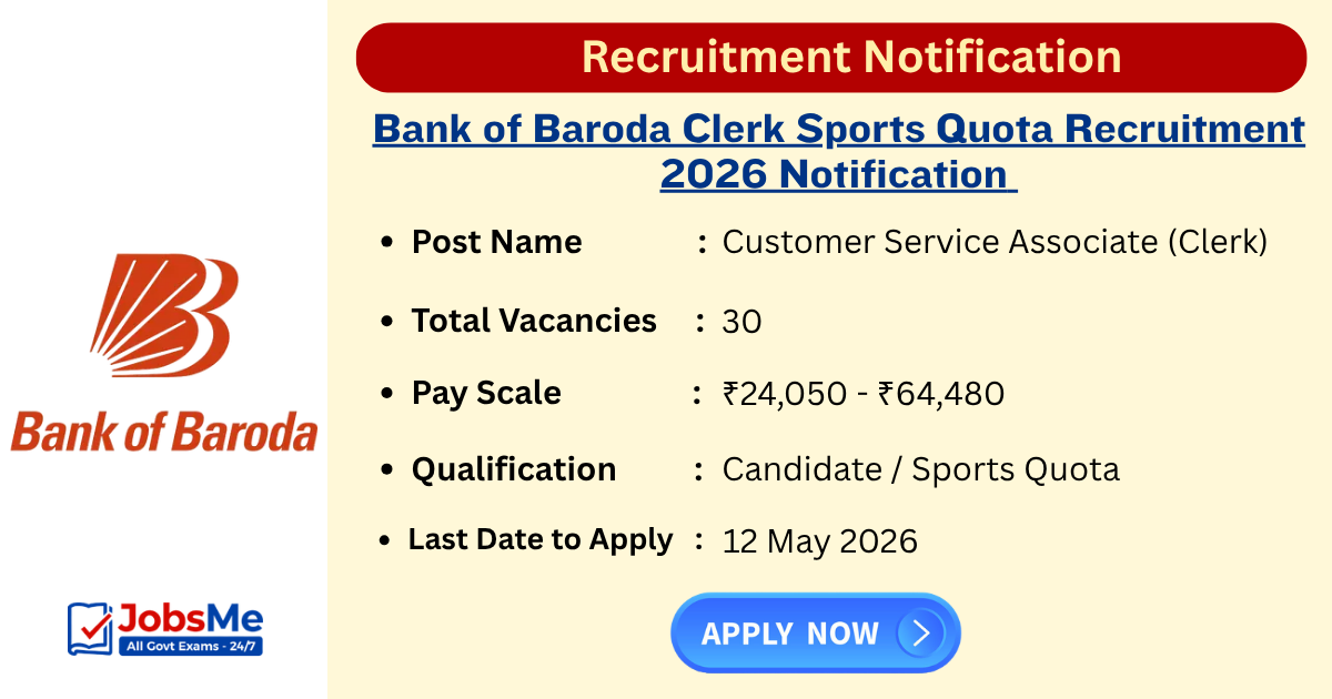 Bank of Baroda Clerk Sports Quota Recruitment 2026 Apply Online for 30 Posts
