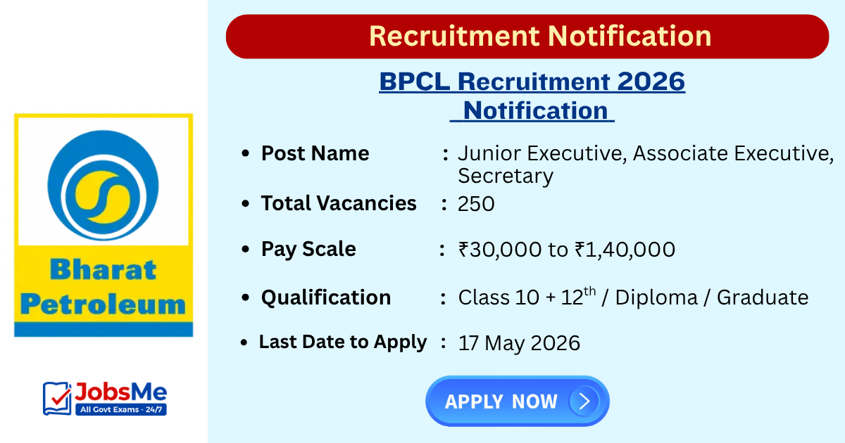 BPCL Recruitment 2026 Notification Out for 250 Vacancies | Apply Online