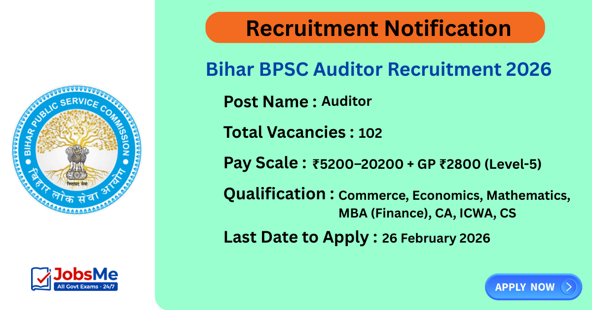 Bihar BPSC Auditor Recruitment 2026 – Apply Online for 102 Posts