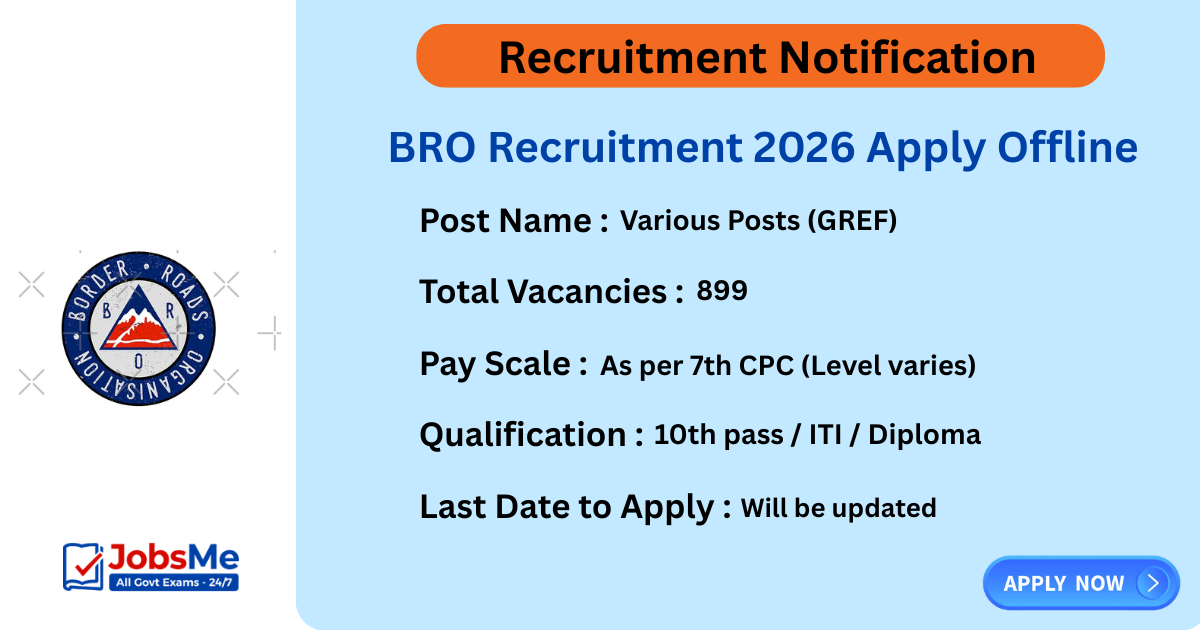 BRO Recruitment 2026 Apply Offline 899 Posts GREF Vacancy