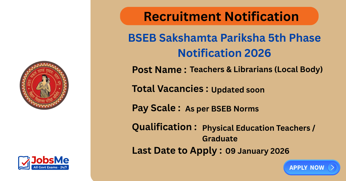 BSEB Sakshamta Pariksha 5th Phase Notification 2026 – Apply Online for Teacher Competency ExamBSEB Sakshamta Pariksha 5th Phase 2026 – Apply Online