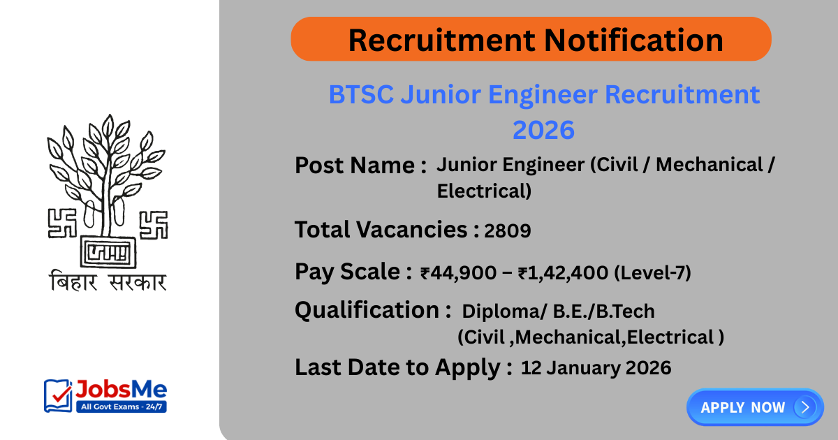 BTSC Junior Engineer Recruitment 2026 – Apply Online for 2809 JE Posts