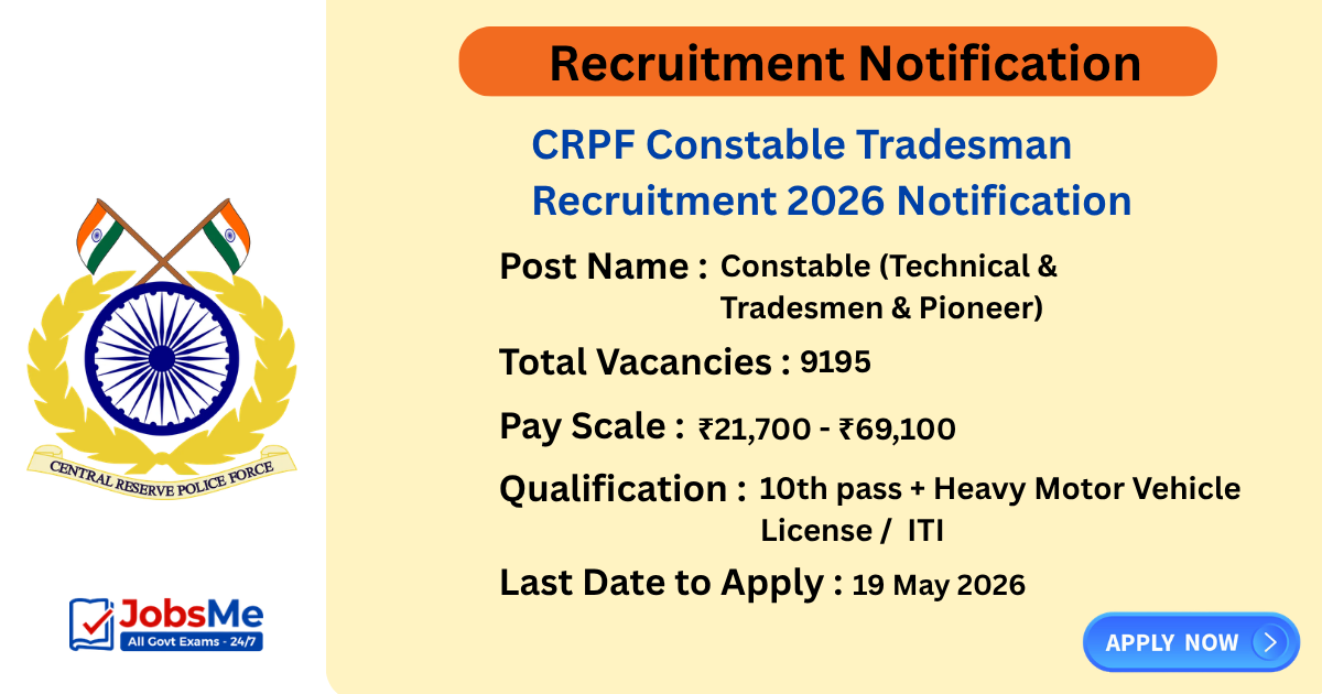 CRPF Constable Tradesman Recruitment 2026 Notification Out for 9195 Posts, Apply Online