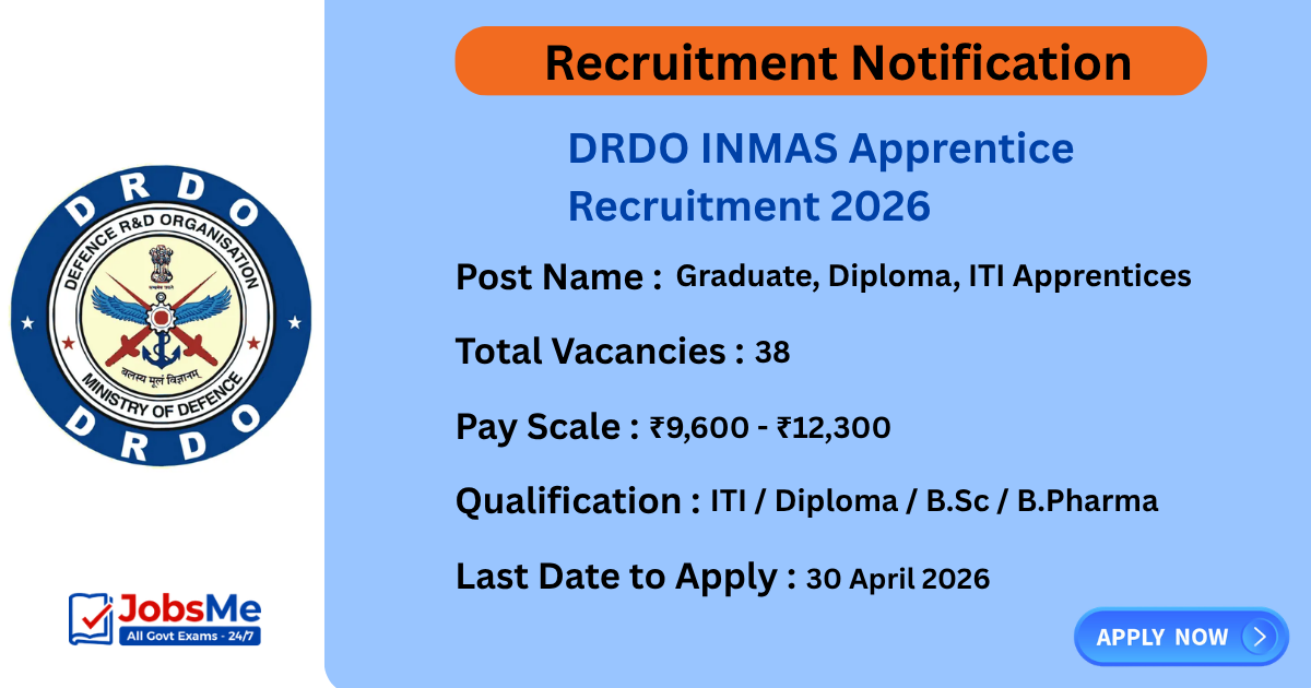 DRDO INMAS Apprentice Recruitment 2026 Apply Online for 38 Posts