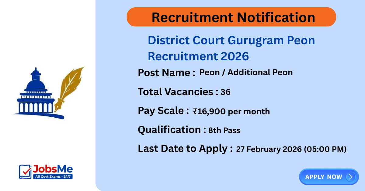 District Court Gurugram Peon Recruitment 2026 – Apply for 36 Posts Offline