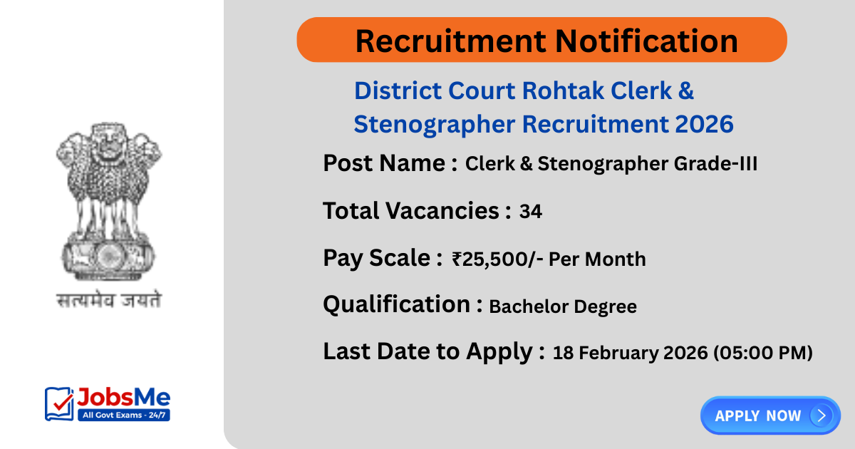 District Court Rohtak Clerk & Stenographer Recruitment 2026 – Apply Offline for 34 Posts