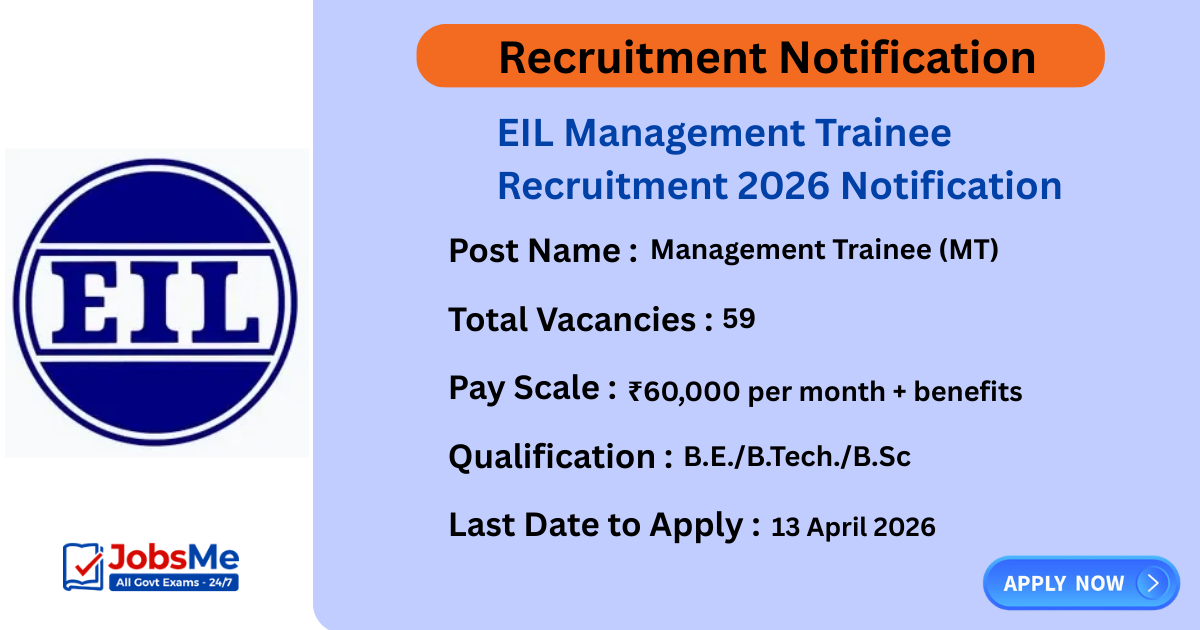 EIL Management Trainee Recruitment 2026 Notification Out for 59 Posts via GATE 2026