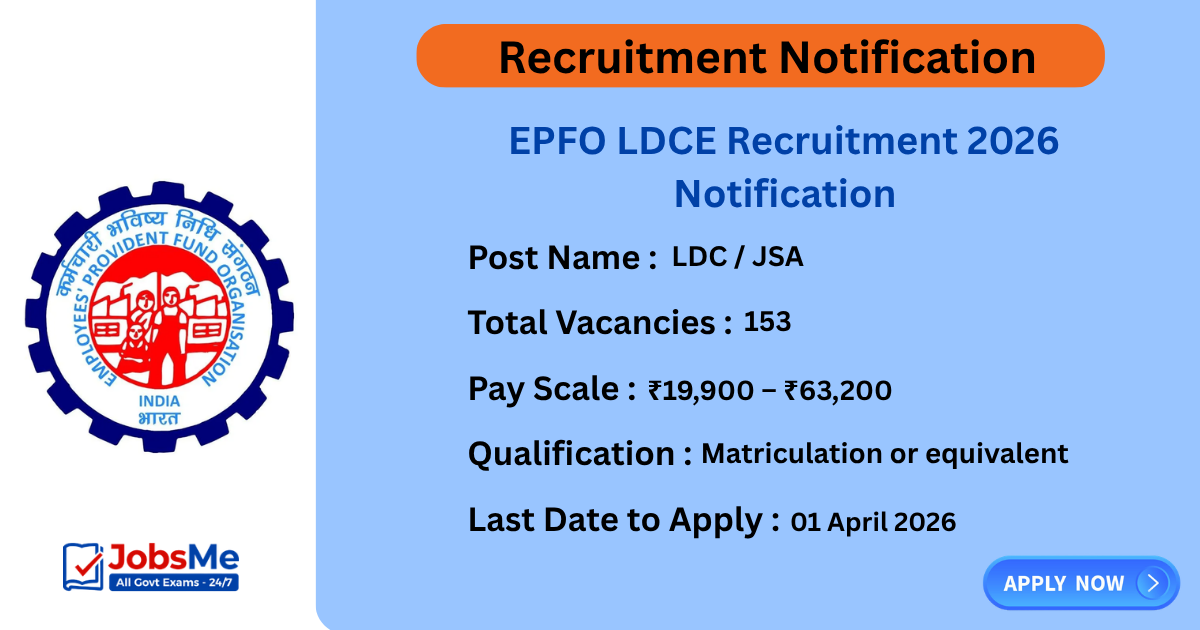 EPFO LDCE Recruitment 2026 Notification Out for 153 LDC & JSA Posts – Apply Online
