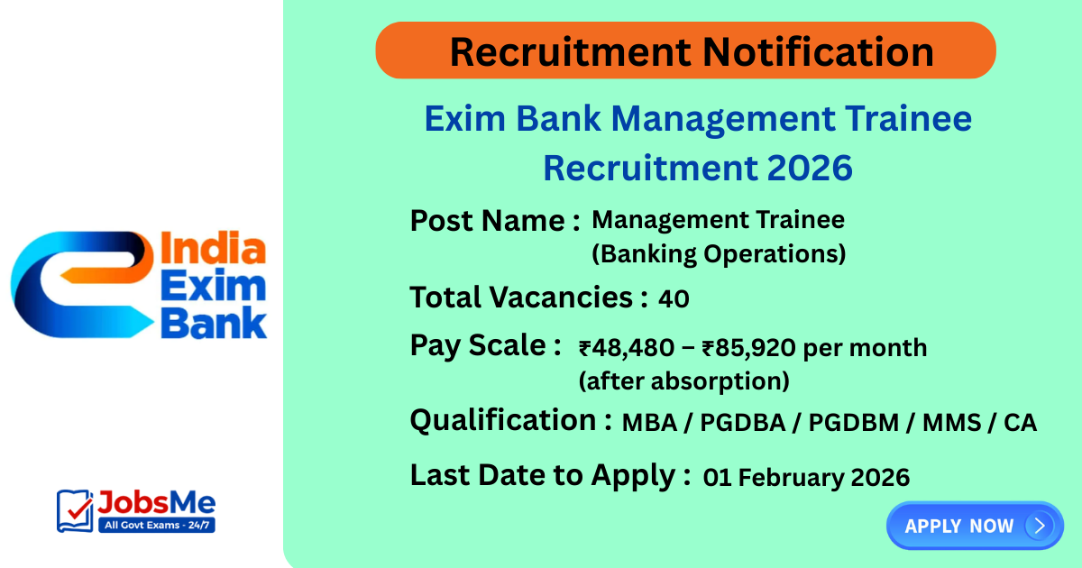 Exim Bank Management Trainee Recruitment 2026 – Apply Online for 40 Posts