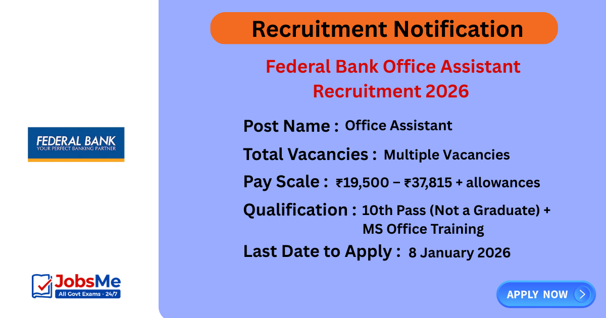 Federal Bank Office Assistant Recruitment 2026 – Apply Online