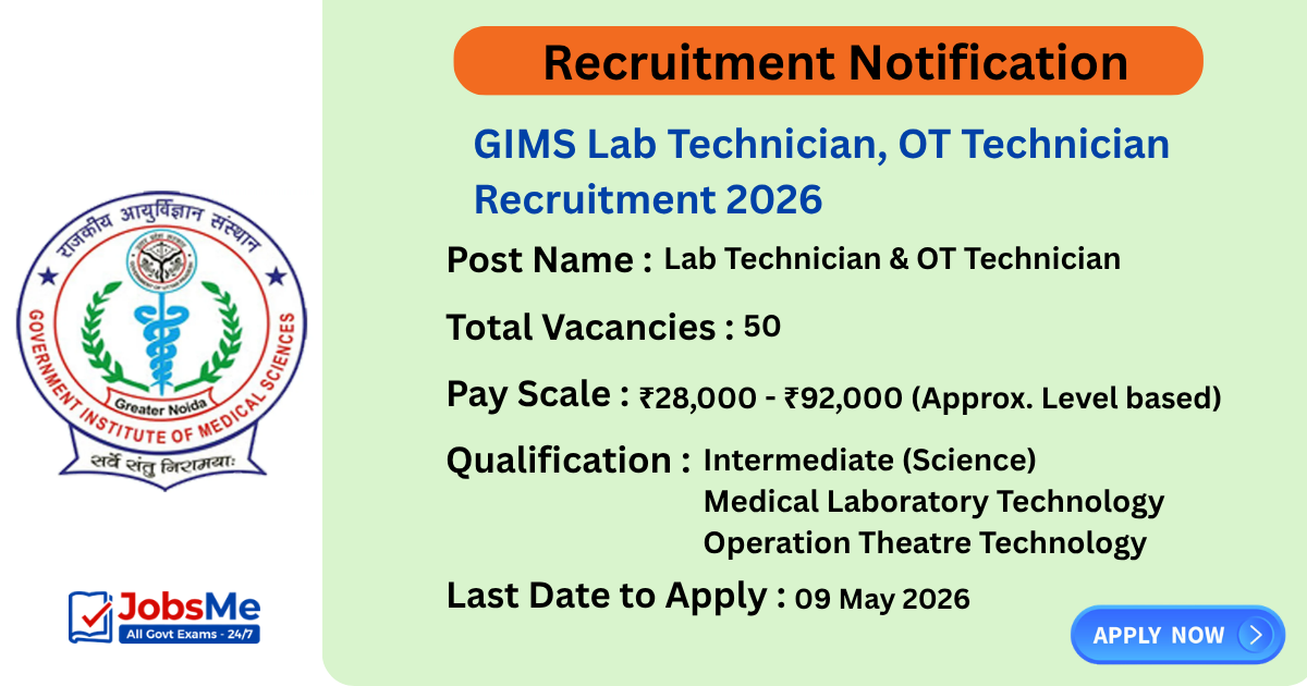 GIMS Lab Technician, OT Technician Recruitment 2026 Apply Online 50 Posts