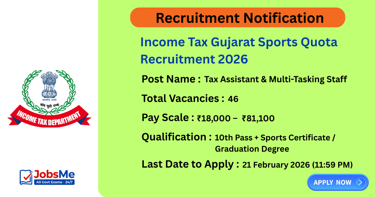 Income Tax Gujarat Sports Quota Recruitment 2026 – Apply Online for 46 Tax Assistant & MTS Posts