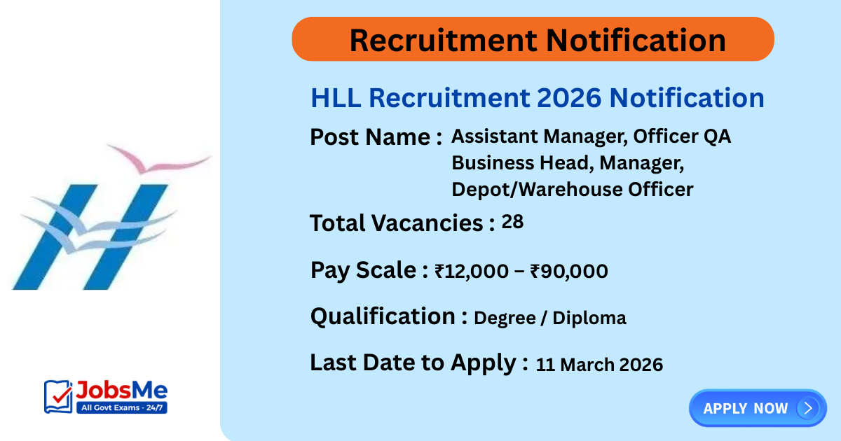 HLL Recruitment 2026 Notification for 28 Assistant Manager, Officer QA & Other Posts – Apply Online