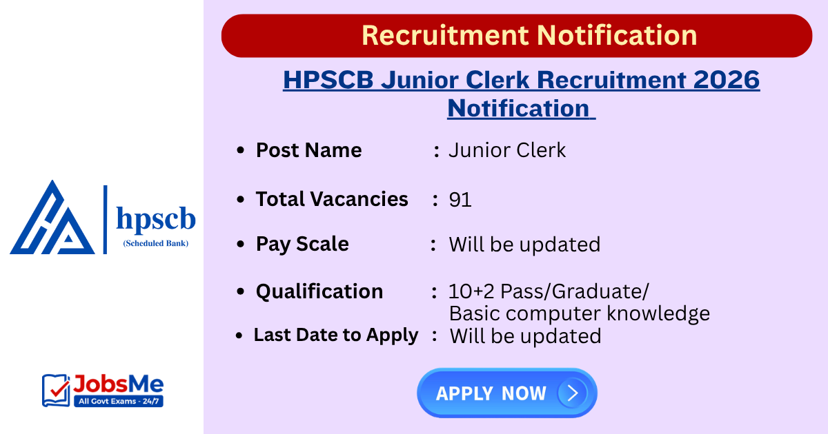 HPSCB Junior Clerk Recruitment 2026 Notification Out for 91 Posts, Apply Online Soon