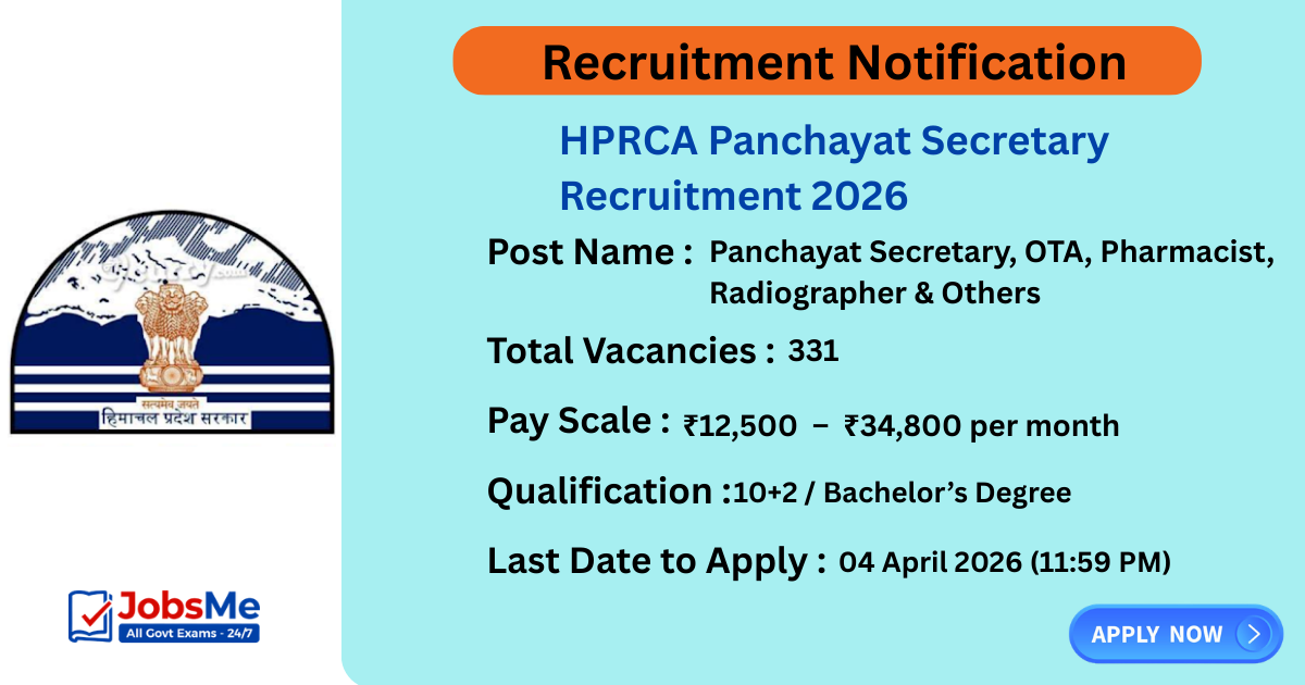 HPRCA Panchayat Secretary Recruitment 2026 – 331 Vacancies, Apply Online by 04 April 2026