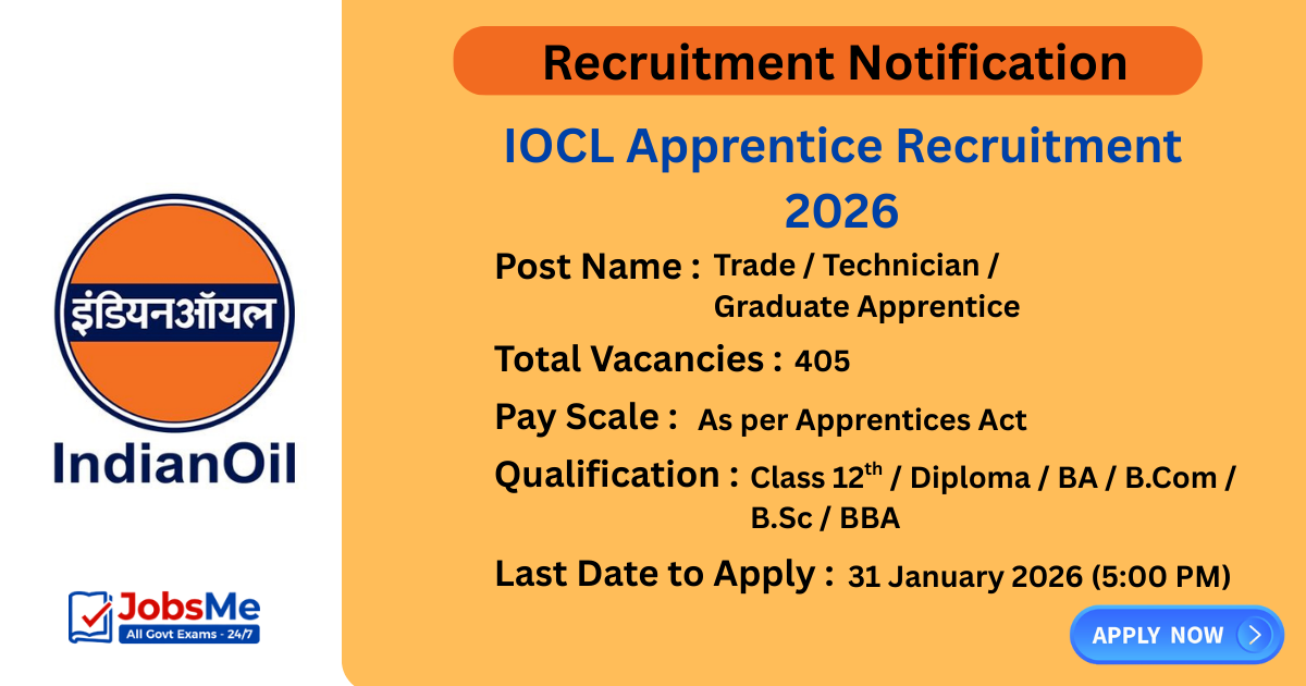 IOCL Apprentice Recruitment 2026 – Apply Online for 405 Posts