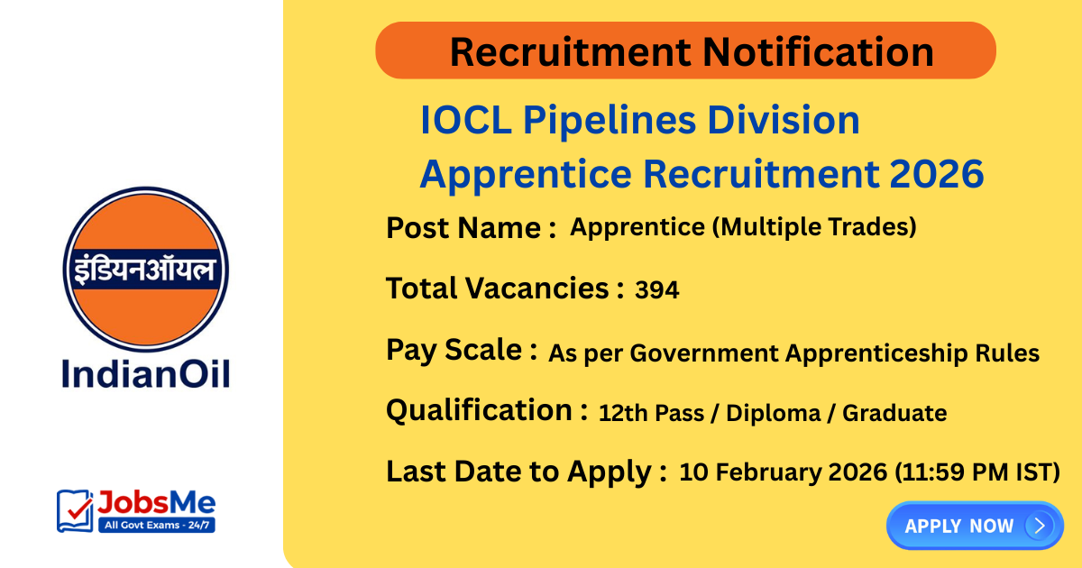 IOCL Pipelines Division Apprentice Recruitment 2026 – Apply Online for 394 Posts