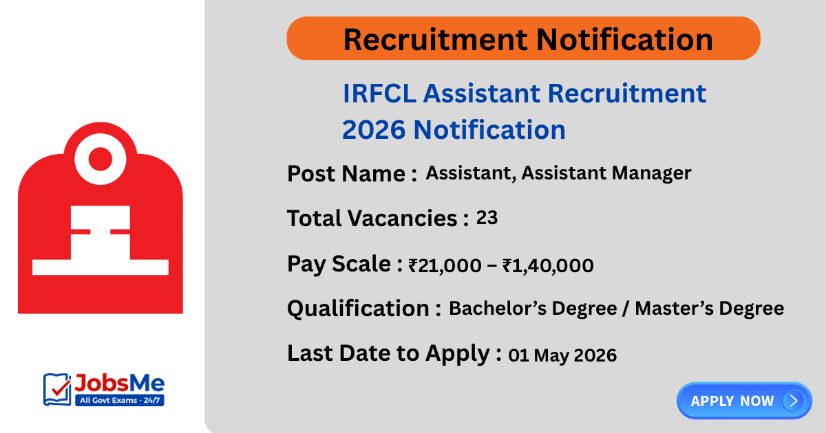 IRFCL Assistant Recruitment 2026 Notification Out for 23 Posts – Apply Online