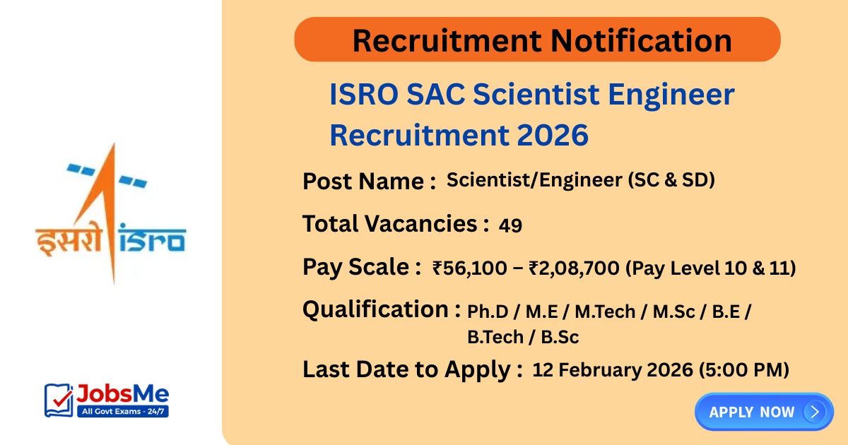 ISRO SAC Scientist Engineer Recruitment 2026 – Apply Online for 49 Posts