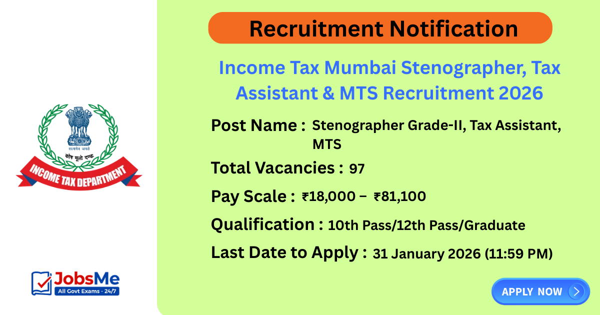 Income Tax Mumbai Stenographer, Tax Assistant & MTS Recruitment 2026 – Apply Online for 97 Sports Quota Posts