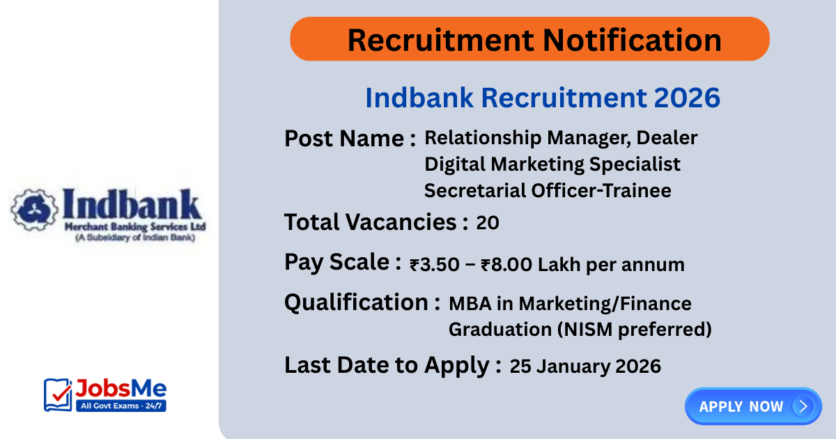 Indbank Recruitment 2026 – Apply Offline for 20 Relationship Manager, Dealer & Other Posts