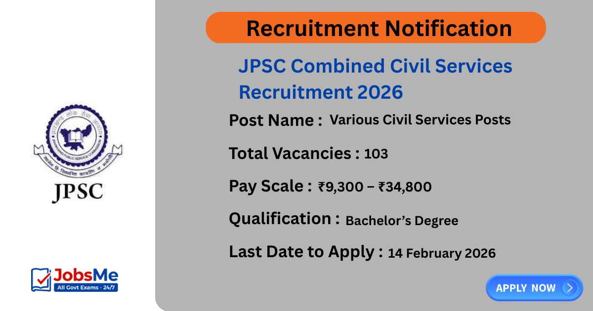 JPSC Combined Civil Services Recruitment 2026 – Apply Online for 103 Posts