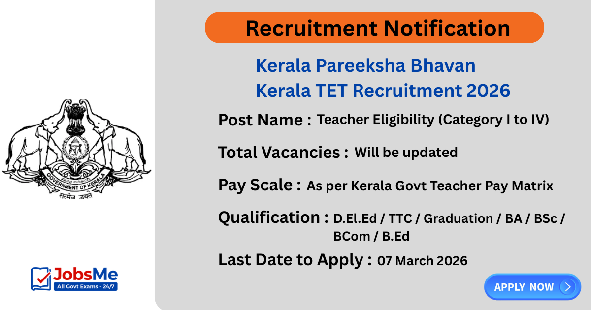 Kerala Pareeksha Bhavan Kerala TET Recruitment 2026 – Apply Online for Teacher Eligibility Test