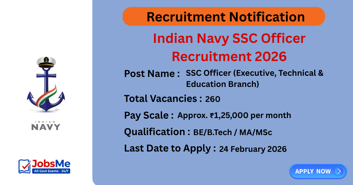 Indian Navy SSC Officer Recruitment 2026 – Apply Online for 260 Posts