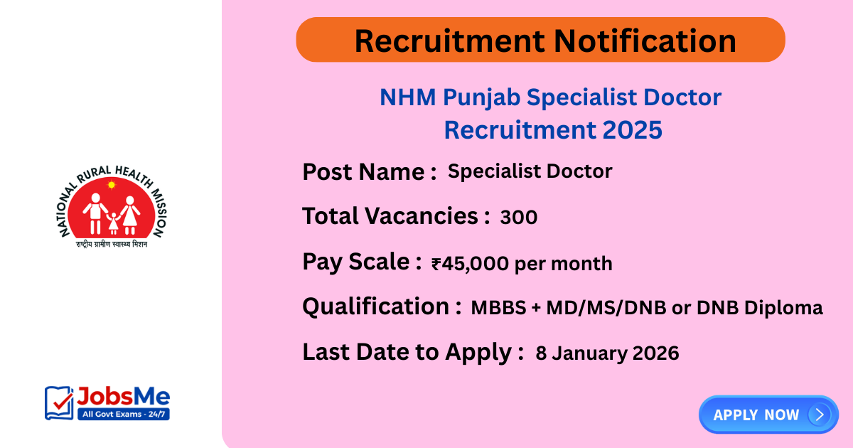 NHM Punjab Specialist Doctor Recruitment 2025 – Apply Online for 300 Posts