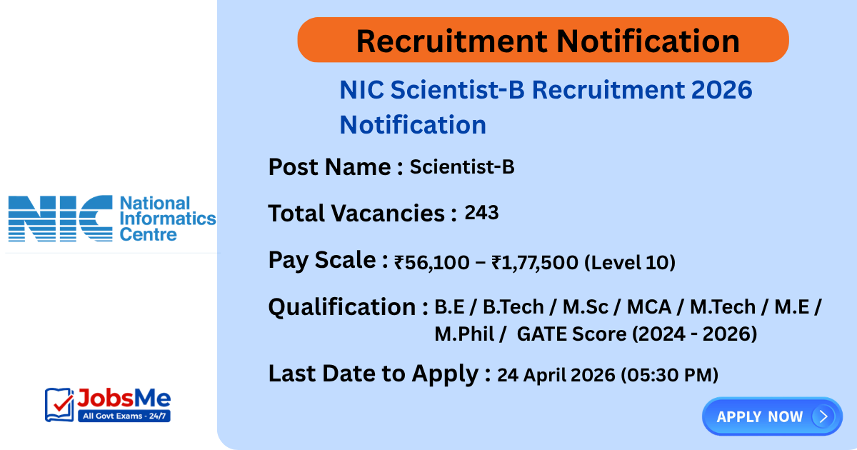 NIC Scientist-B Recruitment 2026 Notification Out for 243 Posts, Apply Online