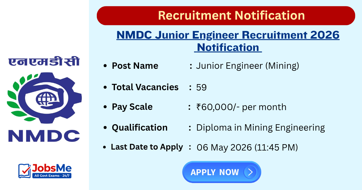 NMDC Junior Engineer Recruitment 2026 Notification Out – Apply Online for 59 Mining JE Posts