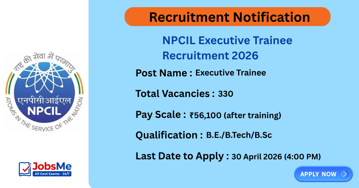 NPCIL Executive Trainee Recruitment 2026 Apply Online for 330 Posts through GATE