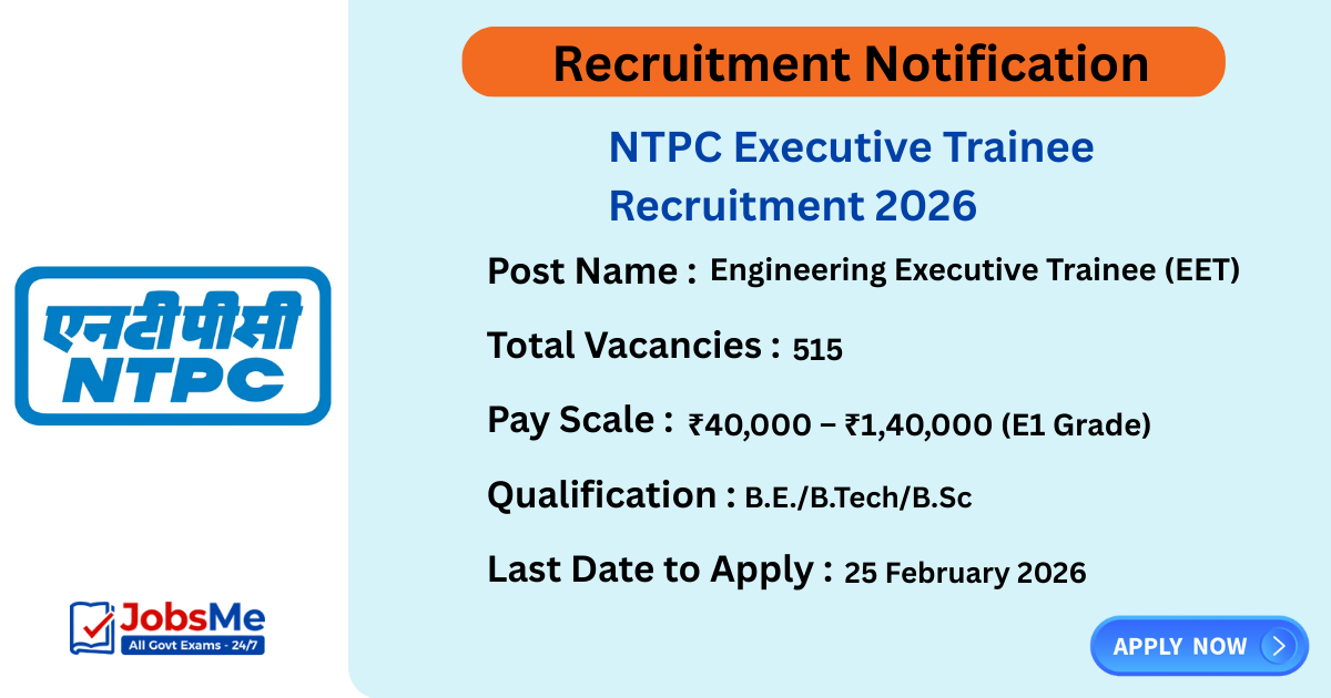 NTPC Executive Trainee Recruitment 2026 – Apply Online for 515 Engineering Posts