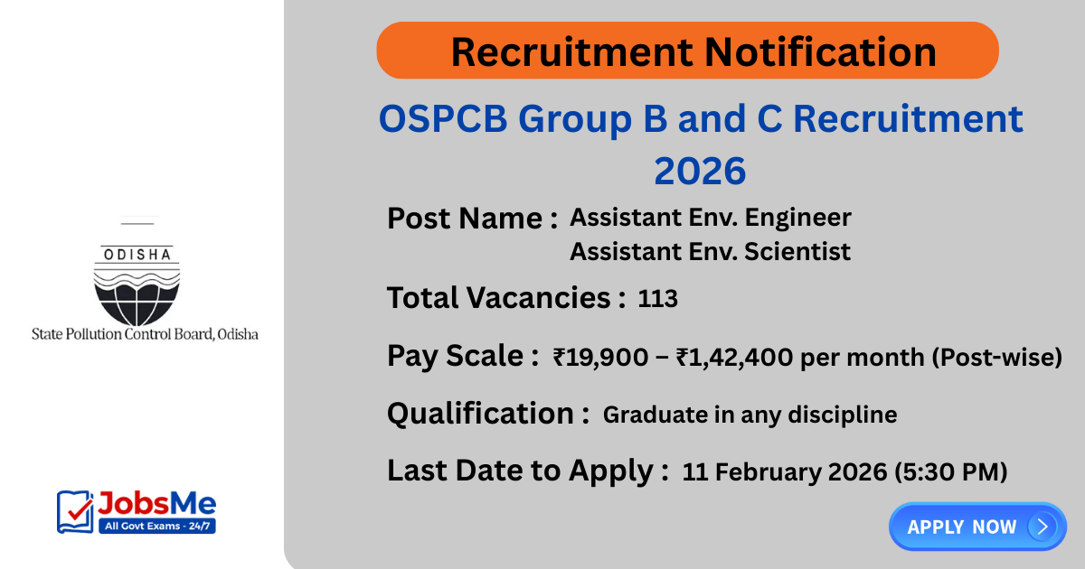 OSPCB Group B and C Recruitment 2026 – Apply Online for 113 Junior Assistant, ASO & Other Posts