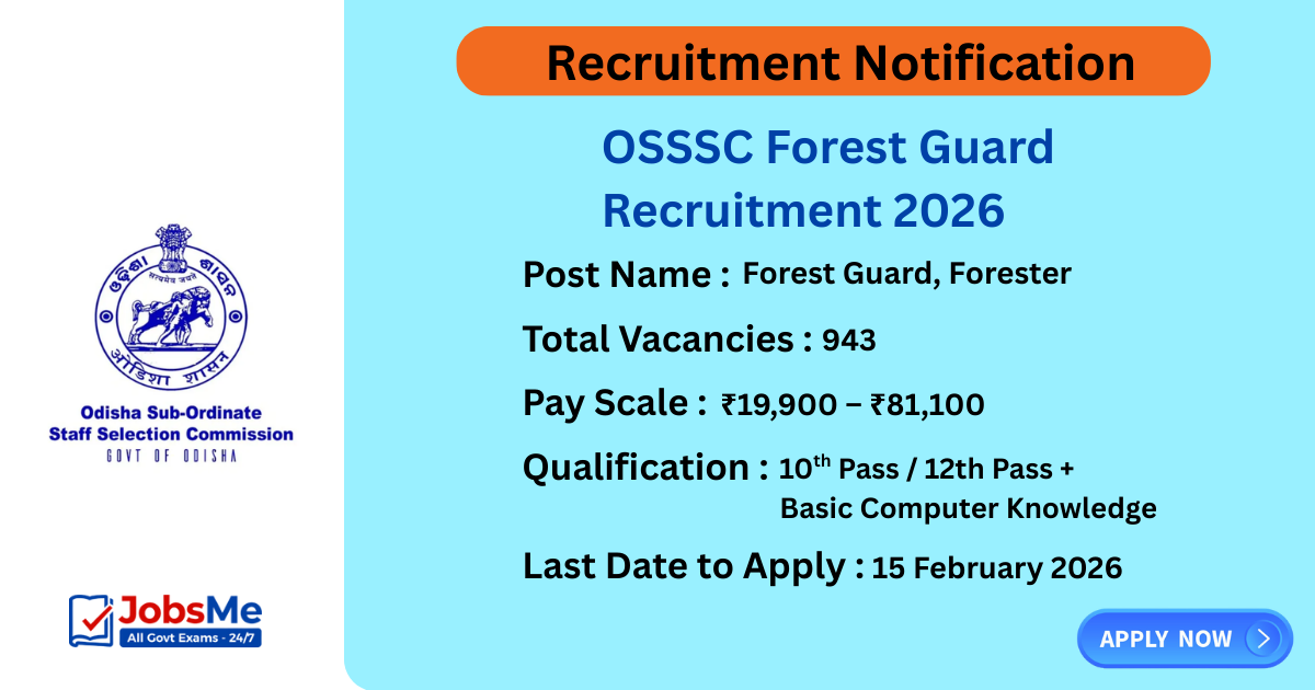 OSSSC Forest Guard Recruitment 2026 – Apply Online for 943 Forest Guard & Forester Posts