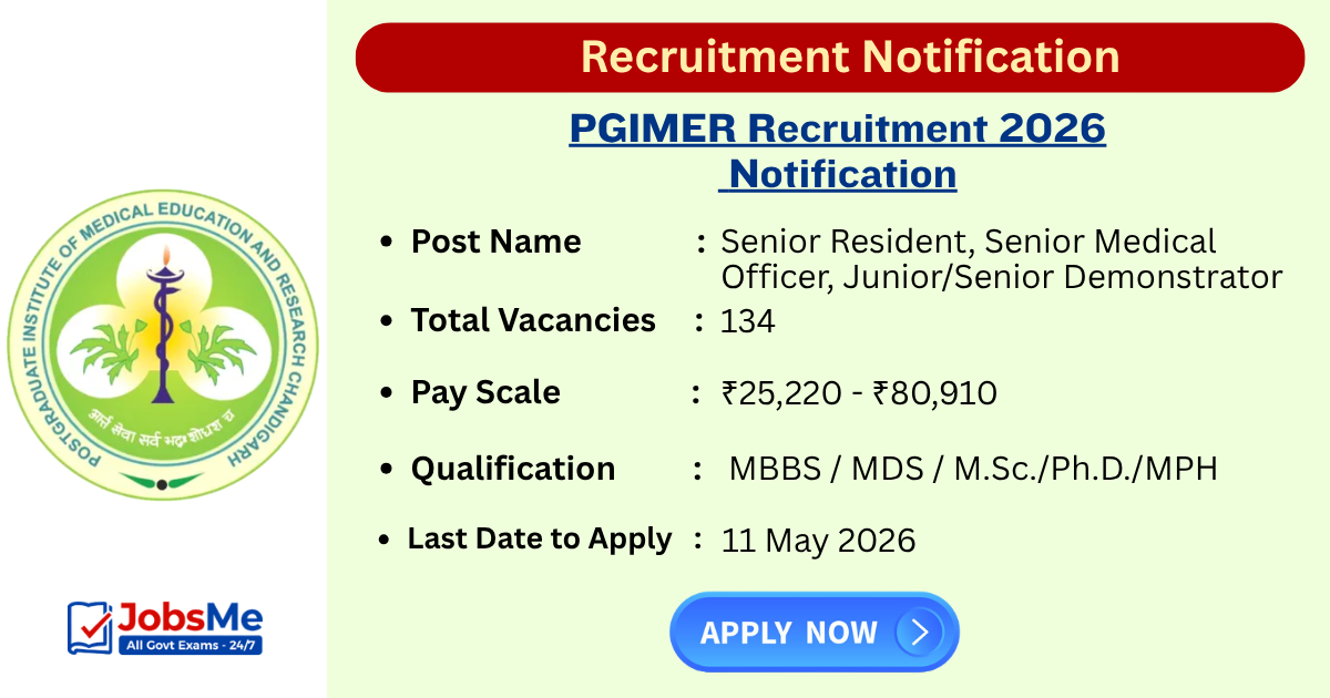 PGIMER Recruitment 2026 Out for 134 Senior Resident, SMO and Demonstrator Posts, Apply Online
