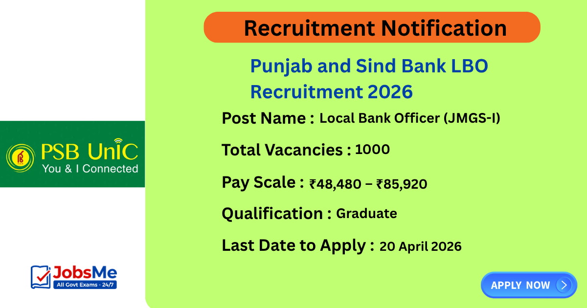 Punjab and Sind Bank LBO Recruitment 2026 Notification Out for 1000 Local Bank Officer Posts
