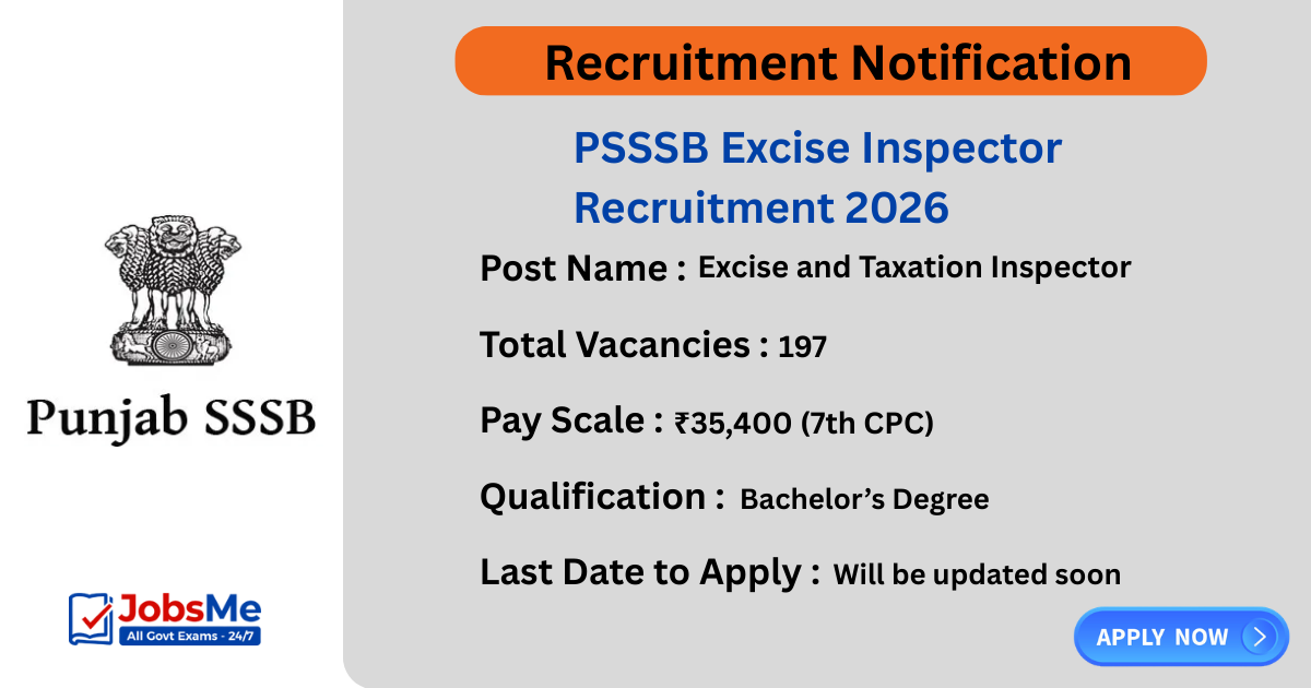 PSSSB Excise Inspector Recruitment 2026 – Apply Online for 197 Posts