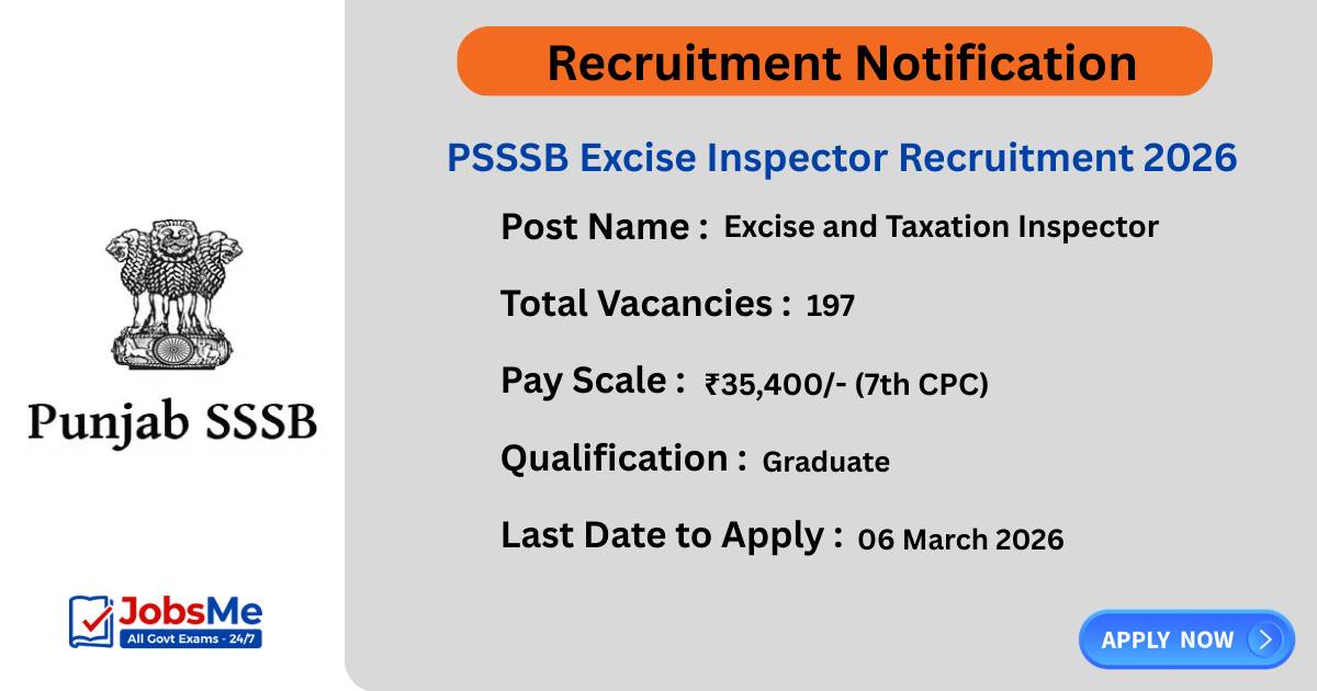 PSSSB Excise Inspector Recruitment 2026 – Apply Online for 197 Vacancies