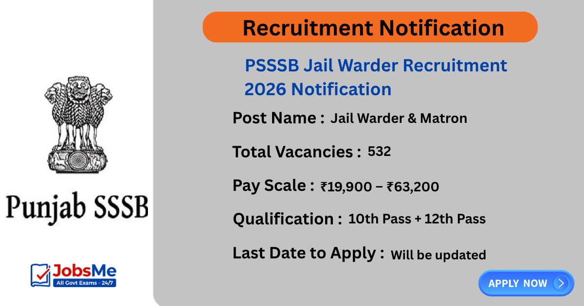 PSSSB Jail Warder Recruitment 2026 Notification for 532 Vacancies
