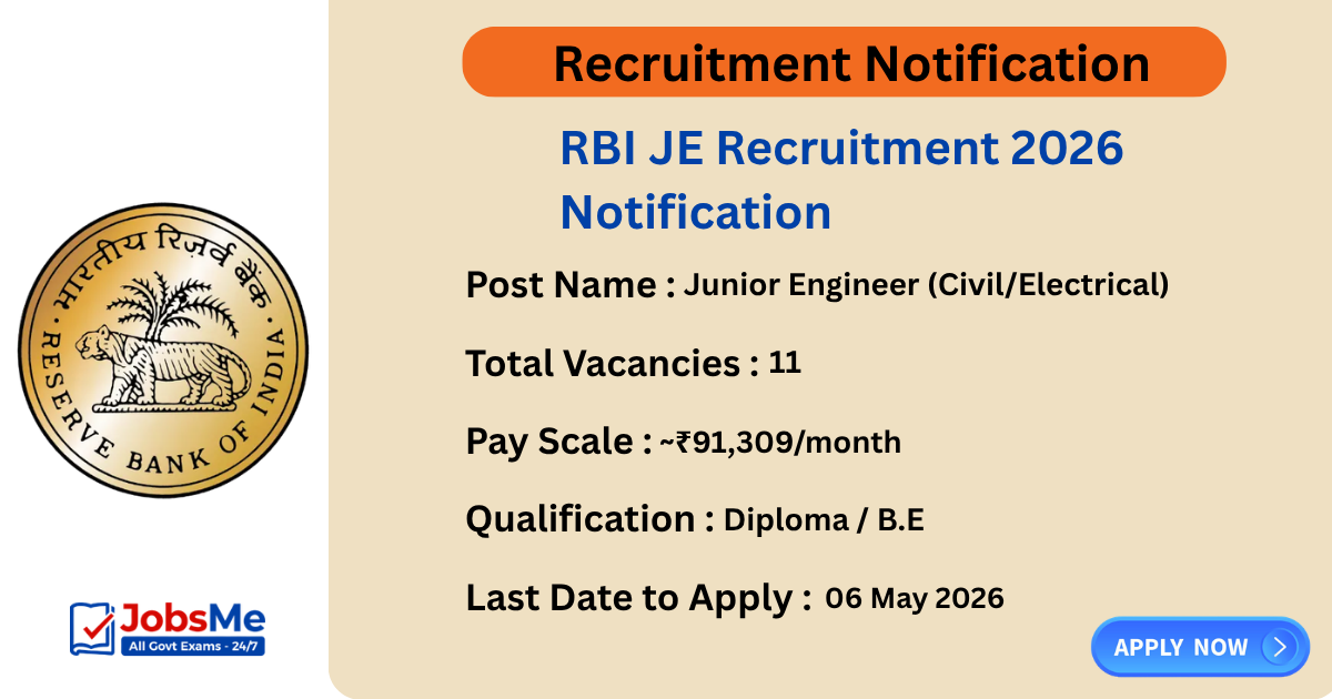 RBI JE Recruitment 2026 Notification Out – Apply Online for 11 Civil & Electrical Posts