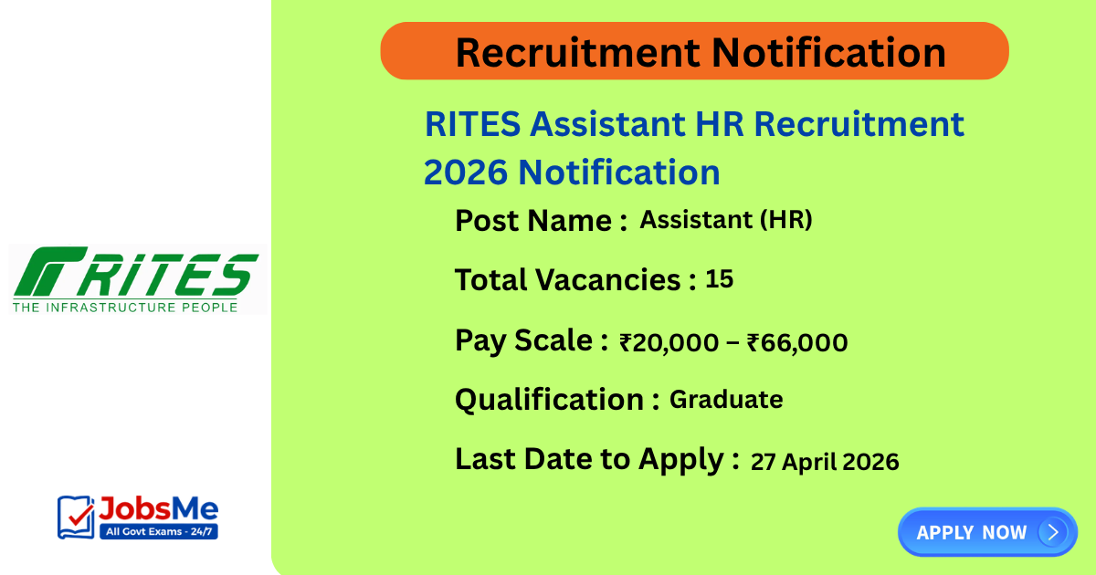 RITES Assistant HR Recruitment 2026 Notification Out for 15 Posts
