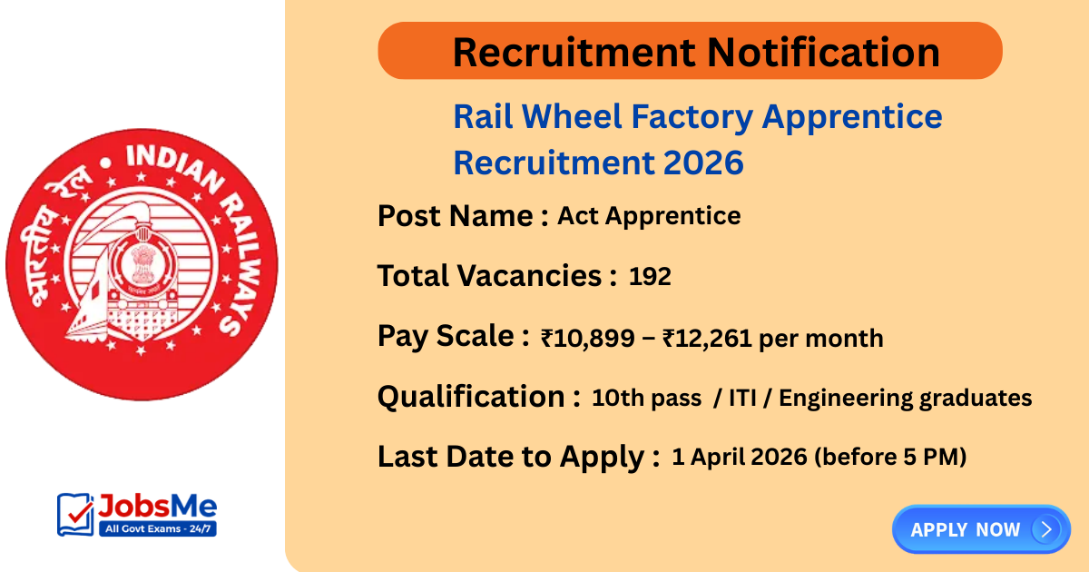 Rail Wheel Factory Apprentice Recruitment 2026 Apply Offline for 192 ITI Apprentice Posts