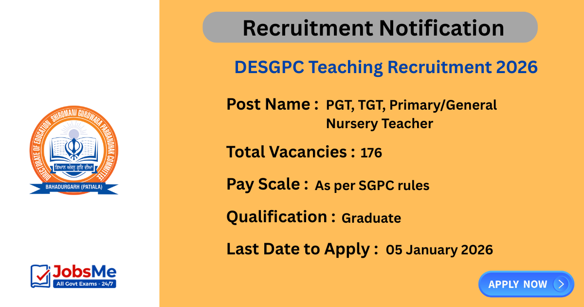 DESGPC Teaching Recruitment 2026 – Apply Online for 176 PGT, TGT, Primary & Nursery Posts