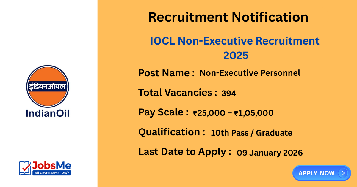 IOCL Non-Executive Recruitment 2025 – Apply Online for 394 Junior Engineering & Analyst Posts